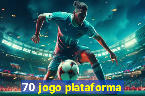 70 jogo plataforma